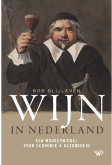 Amsterdam University Press Wijn In Nederland - Rob Blijleven