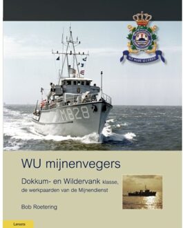 Amsterdam University Press Wu Mijnenvegers - Militaire Historie - (ISBN:9789086162406)