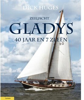 Amsterdam University Press Zeiljacht Gladys - Dick Huges
