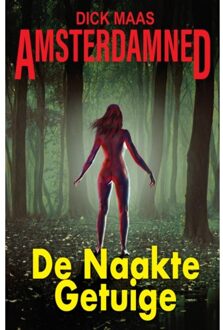 Amsterdamned 1 -   De Naakte Getuige