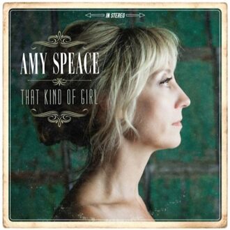 Amy Speace - That Kind Of Girl