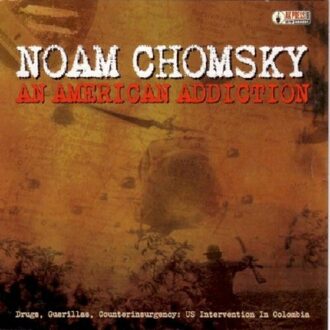 An American Addiction: Drugs, Guerillas...