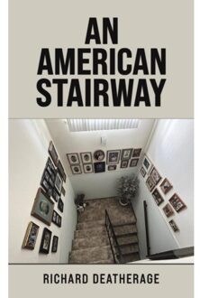 An American Stairway - Deatherage, Richard