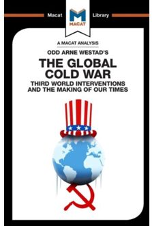 An Analysis Of Odd Arne Westad's The Global Cold War - The Macat Library - Patrick Glenn