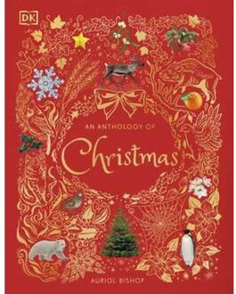 An Anthology Of Christmas - Dk Children's Anthologies - Auriol Bishop