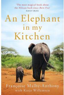 An Elephant In My Kitchen - Francoise Malby-Anthony