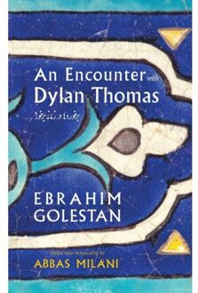 An Encounter With Dylan Thomas - Milani, Abbas