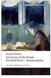An Enemy of the People, The Wild Duck, Rosmersholm
