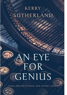 An Eye For Genius - Kerry Sutherland