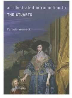 An Illustrated Introduction to the Stuarts