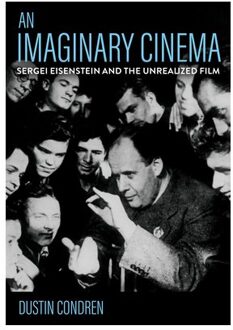 An Imaginary Cinema - Dustin Condren