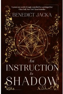 An Instruction In Shadow - The Inheritance Of Magic Series - Benedict Jacka