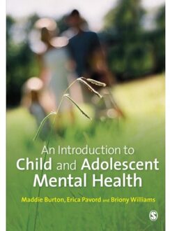 An Introduction to Child and Adolescent Mental Health