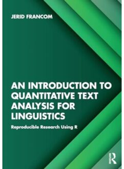 An Introduction To Quantitative Text Analysis For Linguistics - Francom, Jerid