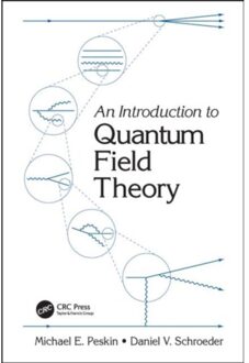 An Introduction To Quantum Field Theory - Peskin, Michael E.
