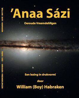 'Anaa Sázi -  William Habraken (ISBN: 9789081807951)