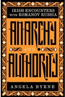Anarchy And Authority - Byrne, Angela
