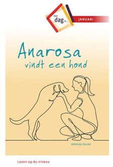 Anarosa Vindt Een Hond - Een Dag In ..