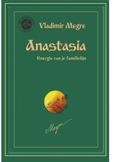 Anastasia - De Rinkelende Dennen Van Rusland - Vladimir Megre