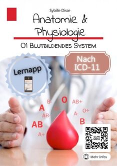 Anatomie & Physiologie Band 01: Blutbildendes System - Sybille Disse - ebook