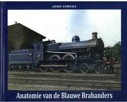 Anatomie Van De Blauwe Brabanders - John Simons