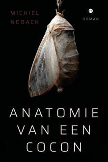Anatomie van een cocon -  Michiel Noback (ISBN: 9789465280851)