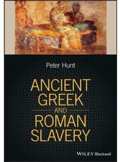 Ancient Greek and Roman Slavery