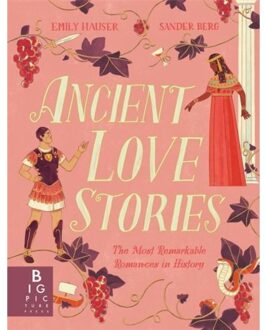 Ancient Love Stories - Emily Hauser