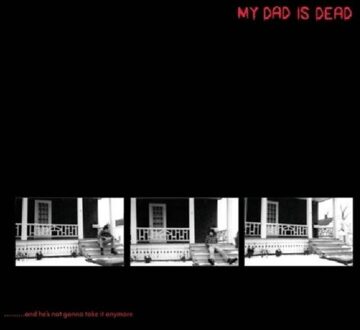 And He's Not Gonna Take It Gonna Take It... / Red Black Swirl .(Red Black Swirl) - My Dad Is Dead