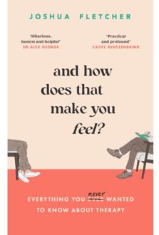 And How Does That Make You Feel? - Fletcher, Joshua