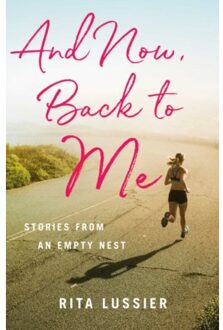 And Now Back To Me - Rita Lussier