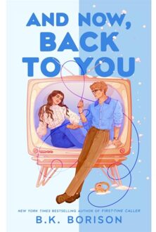 And Now, Back To You - B.K. Borison