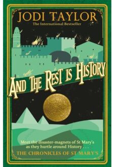 And The Rest Is History - Chronicles Of St. Mary's - Jodi Taylor