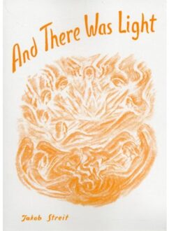 And There Was Light - Jakob Streit