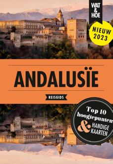 Andalusië - Wat & Hoe Reisgids - Wat & Hoe reisgids