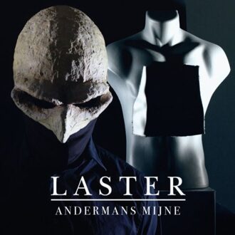 Andermans Mijne - Laster