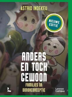 Anders En Toch Gewoon - Astrid Indekeu