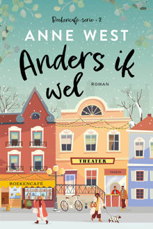 Anders ik wel -  Anne West (ISBN: 9789020554939)