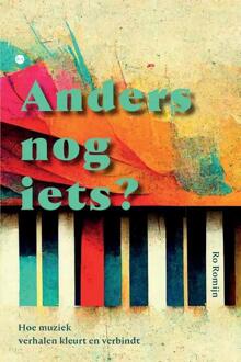 Anders nog iets? -  Ro Romijn (ISBN: 9789464890419)