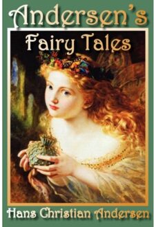 Andersen's Fairy Tales - Hans Christian Andersen