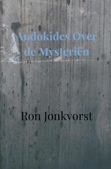 Andokides Over de Mysteriën -  Ron Jonkvorst (ISBN: 9789465010816)
