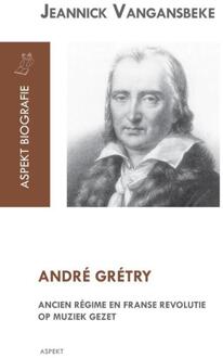 André Grétry - Boek Jeannick Vangansbeke (9461537832)