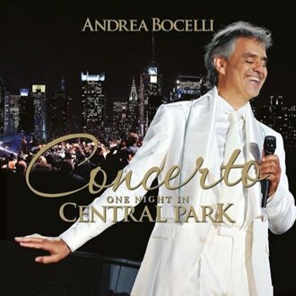 Andrea Bocelli - Concerto: One Night In Central Park (Remastered) | CD