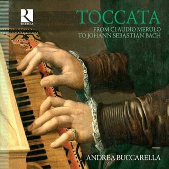Andrea Buccarella - Andrea Buccarella: Toccata CD