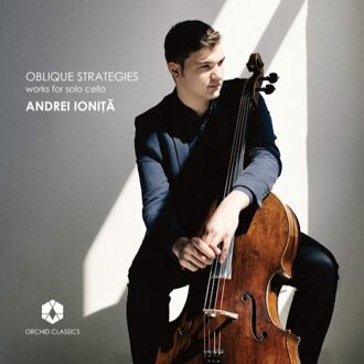 Andrei Ionita - Andrei Ionita: Oblique Strategies - Works for Solo Cello CD