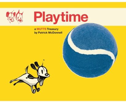 Andrews Mcmeel Mutts Playtime: a Mutts Treasury