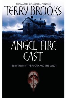 Angel Fire East - Word And The Void - Terry Brooks