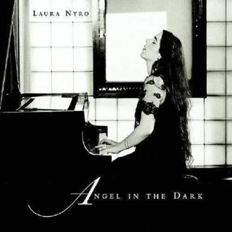 Angel In The Dark - Laura Nyro