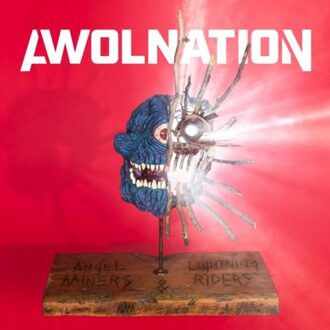 Angel Miners & Lightning Riders - Awolnation