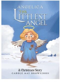 Angelica: The Littlest Angel - Brownjohn, Carole May